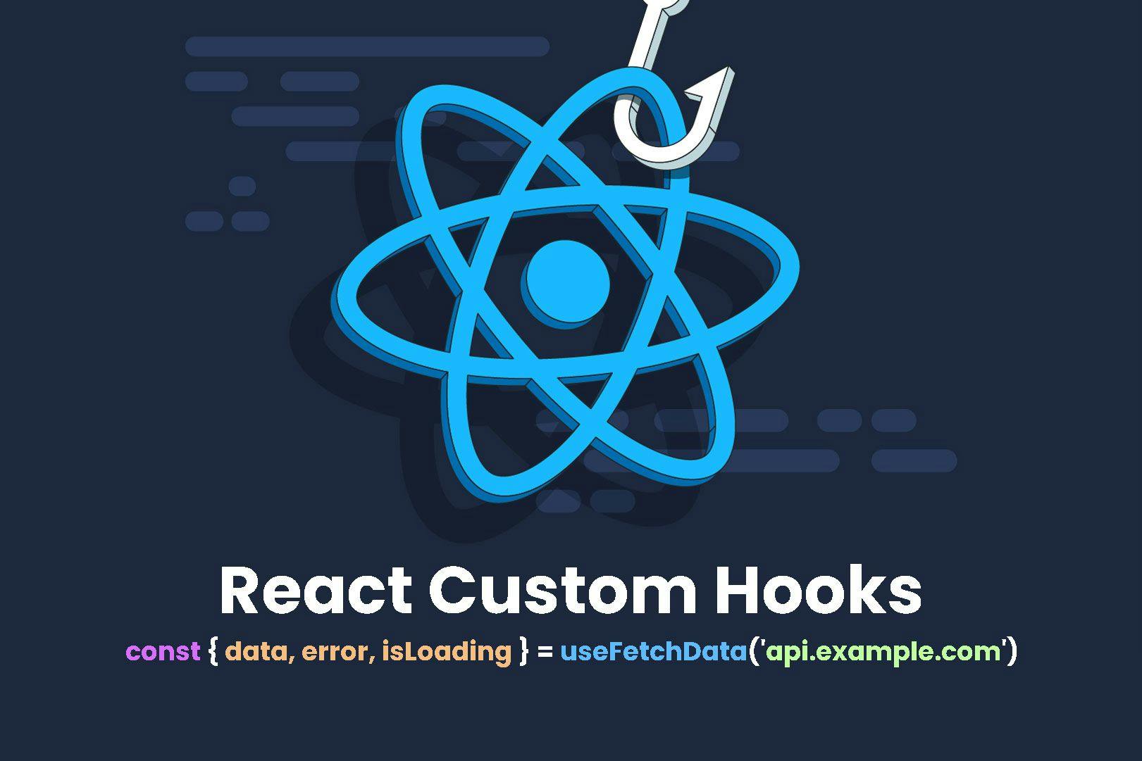How to Implement Custom Hooks in React Applications Banner Image